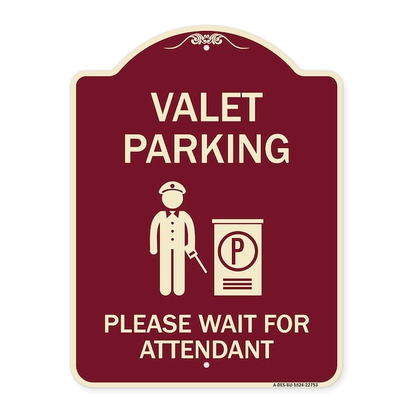 Valet Parking Please Wait for Attendant Heavy-Gauge Aluminum Sign, 24" x 18", BU-1824-22753